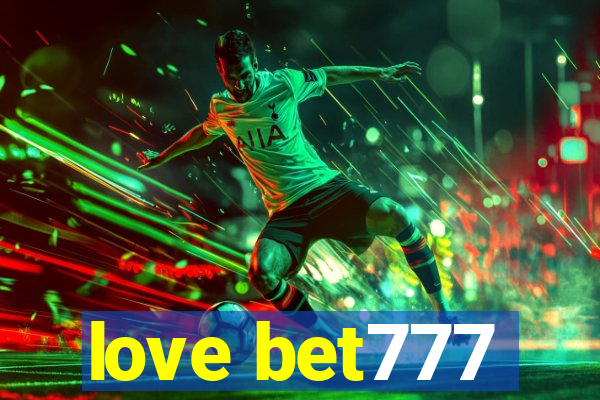 love bet777